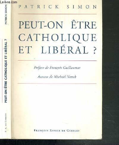 Peut-on être catholique et libéral ?