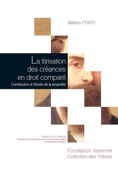 La Titrisation Des Créances En Droit Comparé, Contribution À L'Étude De La Propriété