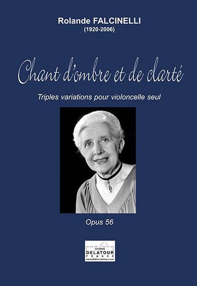 Chant D'Ombre Et De Clarte Pour Violoncelle Solo