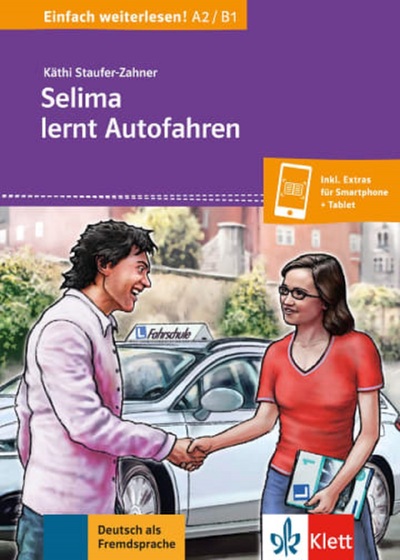 Selima lernt Autofahren -A2 - Käthi Staufer-Zahner