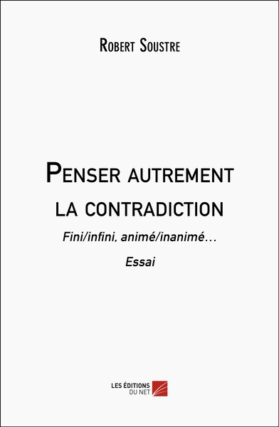 Penser autrement la contradiction