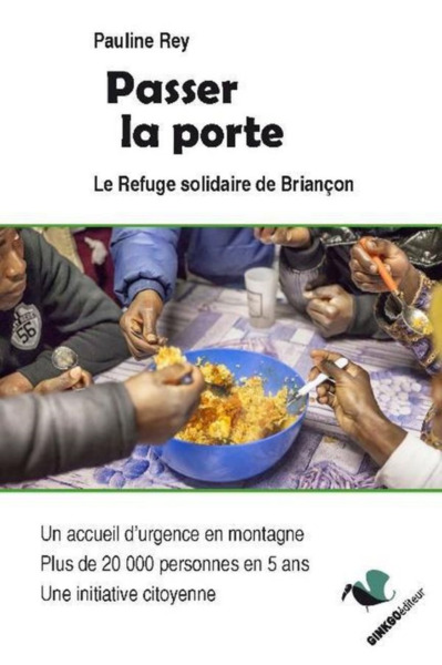 Passer la porte - le refuge solidaire de Briançon