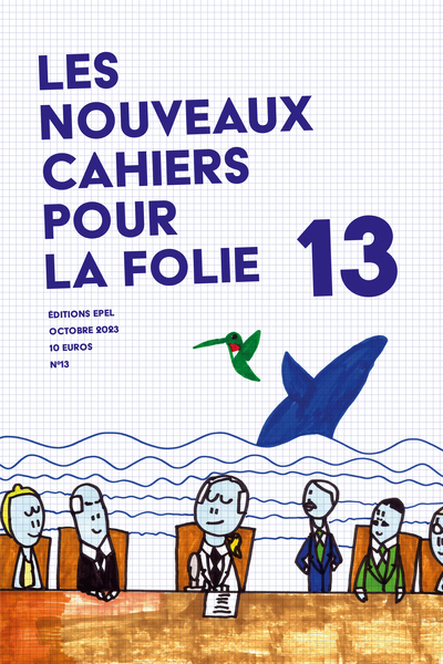 Les Nouveaux Cahiers pour la Folie n°13 -2023