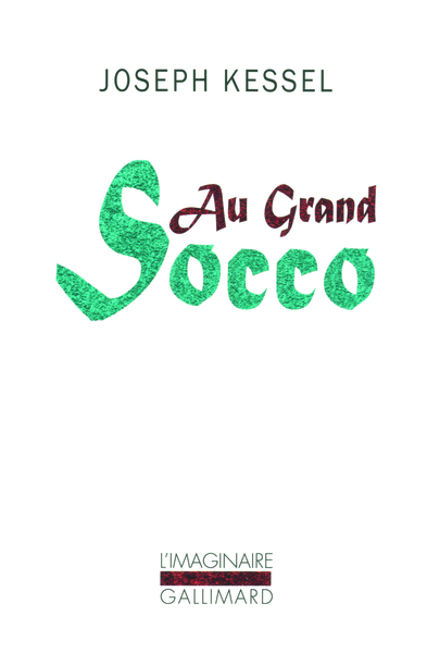 Au Grand Socco - Joseph Kessel