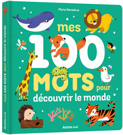 Mes 100 mots pour découvrir le monde - Maria Néradova