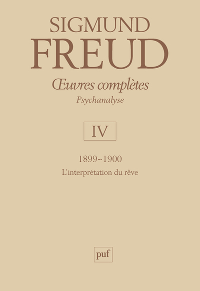 Oeuvres complètes / Sigmund Freud Volume 1900 - Sigmund Freud