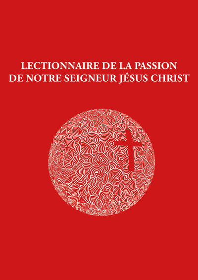 Livret Lectionnaire de la Passion