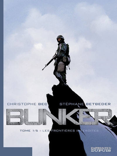 Bunker Volume 1 - Christophe Bec