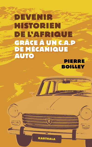 Devenir historien de l'Afrique grâce à un CAP de mécanique auto - Pierre BOILLEY