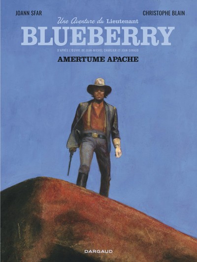 Une Aventure du lieutenant Blueberry Volume 1