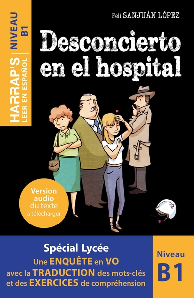 Leer en espanol - Desconcierto en el hospital - Lecturas graduadas B1