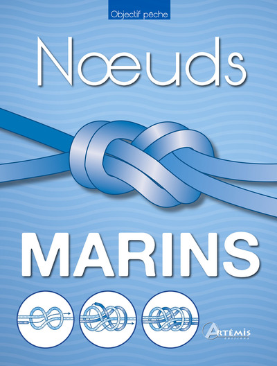 Noeuds marins - le guide pratique du matelotage - Geoffrey Budworth