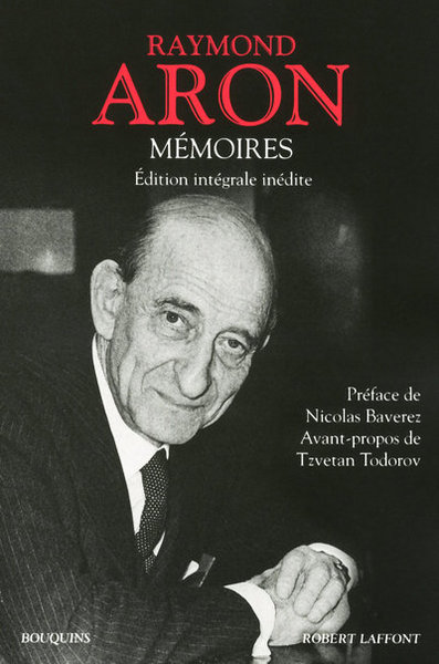 Raymond Aron - Mémoires - Raymond Aron