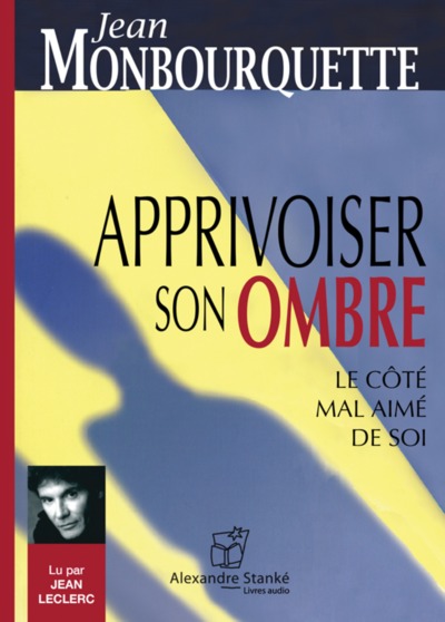 Apprivoiser son ombre