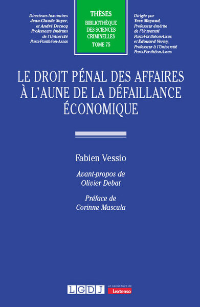 Le droit pénal des affaires à l'aune de la défaillance économique - Fabien Vessio