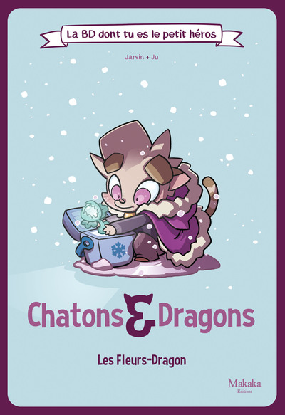 Chatons et dragons Les Fleurs-Dragon - Ju