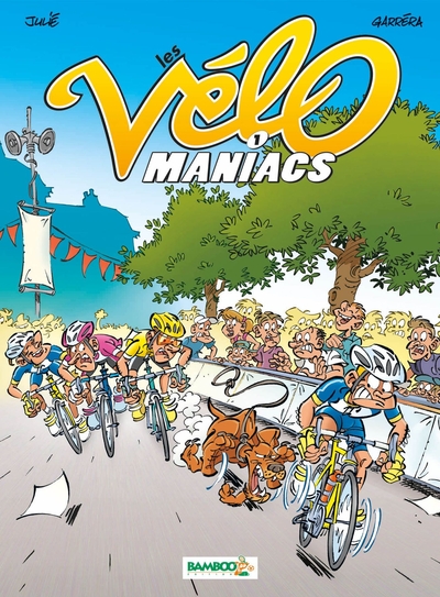 Les Vélomaniacs Volume 1