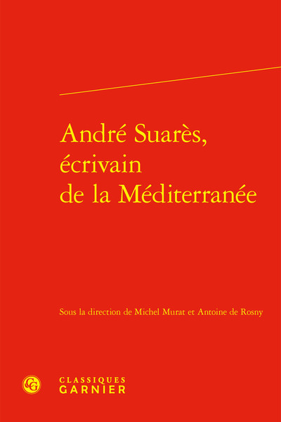 André Suarès, écrivain de la Méditerranée