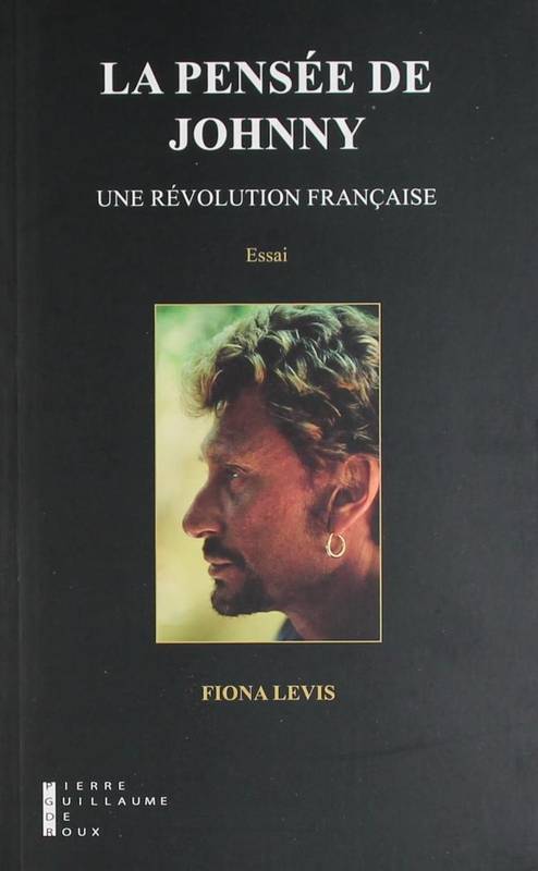 La Pensée De Johnny Une Révolution Française