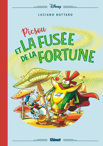 Picsou et la fusée de la fortune - Luciano Bottaro