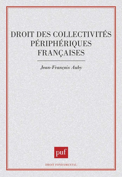 Droit Des Collectivites Peripheriques Francaises