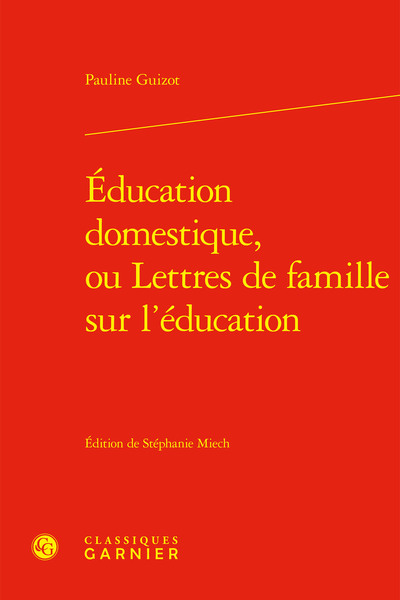 Éducation domestique, ou Lettres de famille sur l'éducation