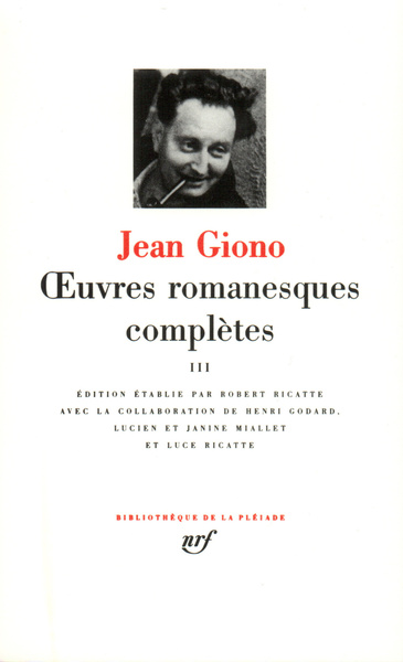 Oeuvres romanesques complètes - Volume 3 - Jean Giono