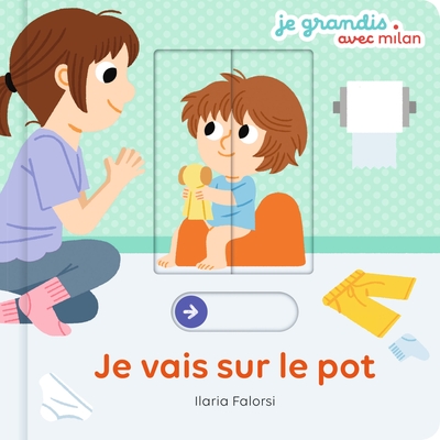 Je vais sur le pot - Ilaria Falorsi