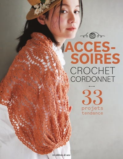 Accessoires crochet cordonnet - uvre collective