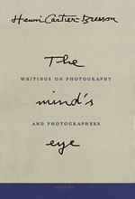 Henri Cartier-Bresson The Mind's Eye /anglais - Cartier-Bresson Henr