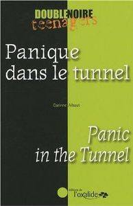 Panique dans le tunnel