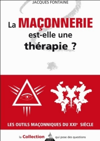 La franc-maçonnerie est-elle une thérapie ?LA)