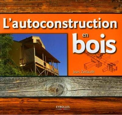 L'autoconstruction en bois