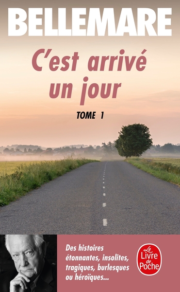 C'est arrivé un jour Volume 1