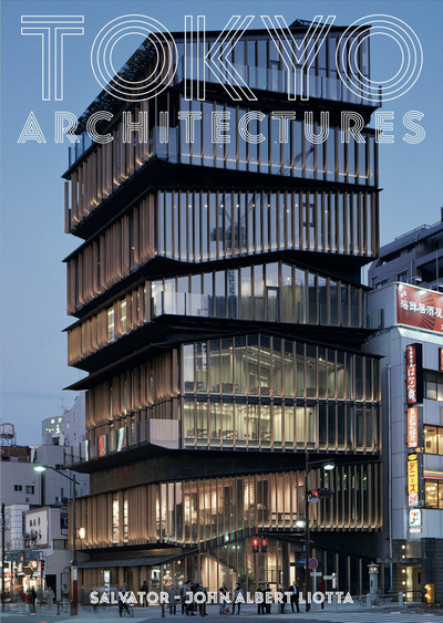 TOKYO ARCHITECTURES / Guide de l'architecture moderne de tokyo