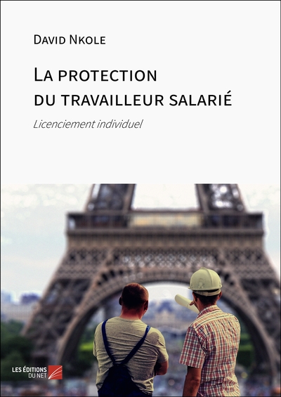 La protection du travailleur salarié