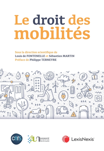 Le droit des mobilités - Monsieur Louis de Fontenelle (ss dir.)