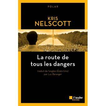 La route de tous les dangers