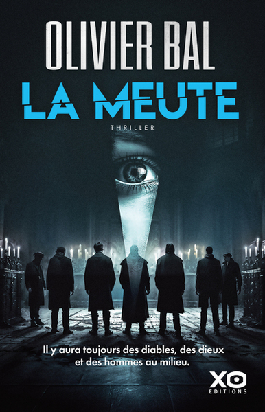 La meute - Olivier Bal