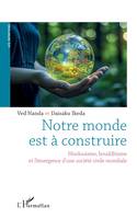 Notre monde est à construire