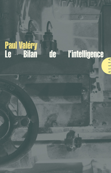 Le bilan de l'intelligence - Paul VALERY