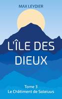 L'île des dieux Volume 3