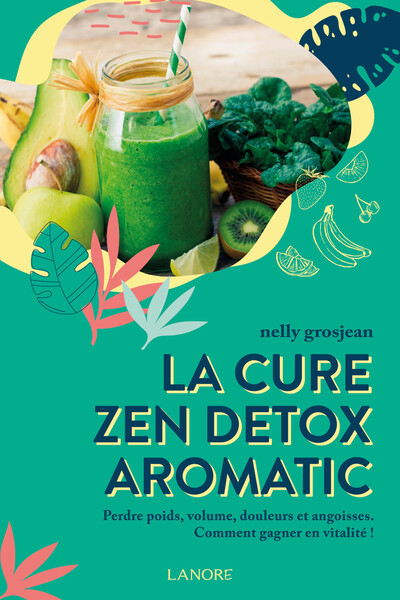 La cure zen détox aromatic