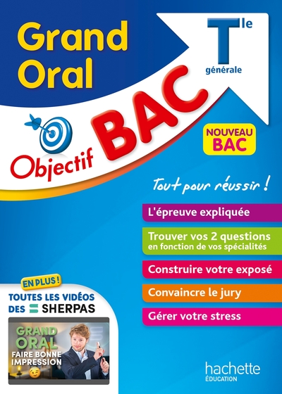 Objectif BAC Grand Oral Tle générale