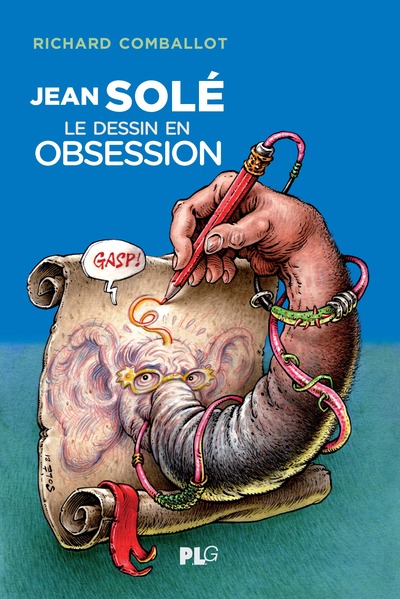 42 - Jean Solé, le dessin en obsession