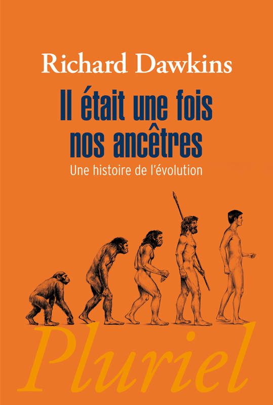 Il était une fois nos ancêtres - Richard Dawkins