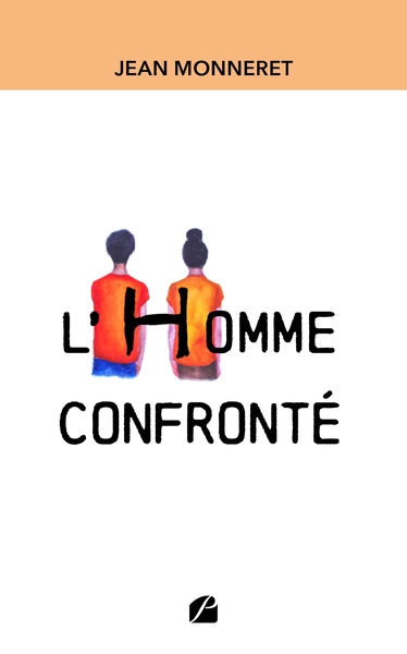 L'Homme confronté