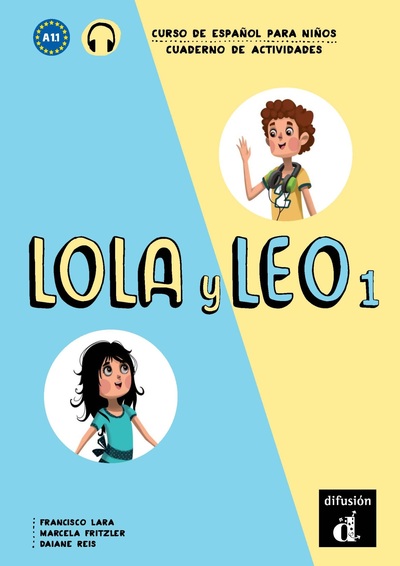 Lola y Leo 1 - Cahier d'exercices