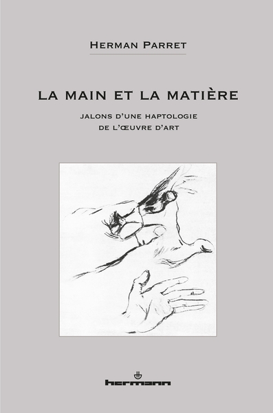 La main et la matière - Herman Parret