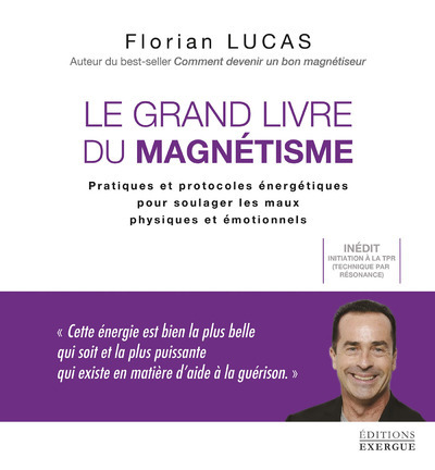 Le grand livre du magnétisme